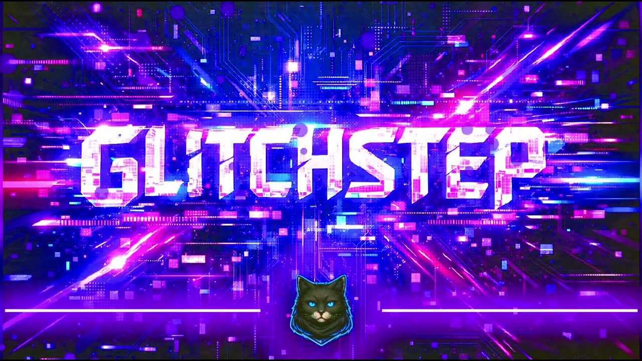 Glitchstep