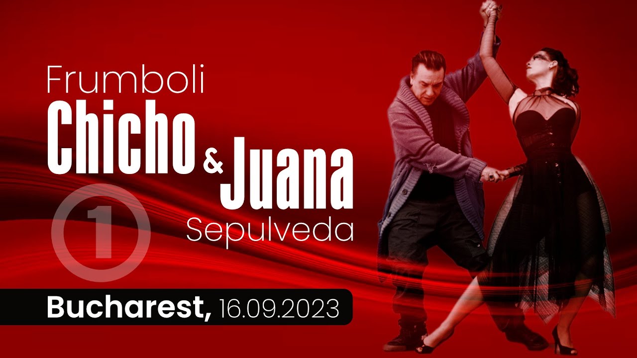 Chicho Frumboli & Juana Sepulveda // Bucharest, 16.09.2023 // Show 1