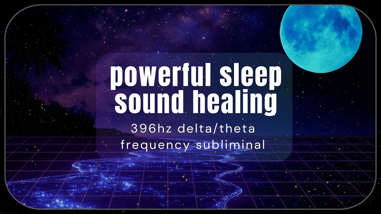 [396 Hz] Root Chakra Healing—Release Shame & Fear for Deeper Sleep | Deep Subconscious Subliminal