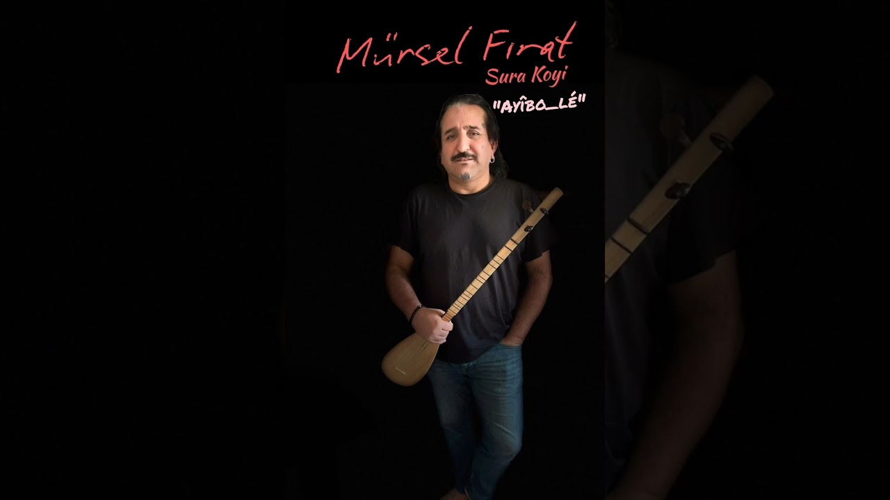Mürsel FIRAT/Ayîbo lé