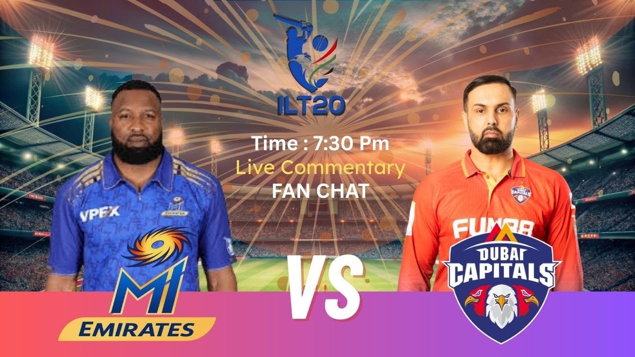 Dubai Capitals Vs Mi Emirates Live Match | Live Score | ILT20 Season 4