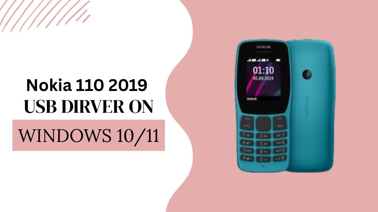 Nokia 110 2019 USB Driver on Windows 10/11 Free Download