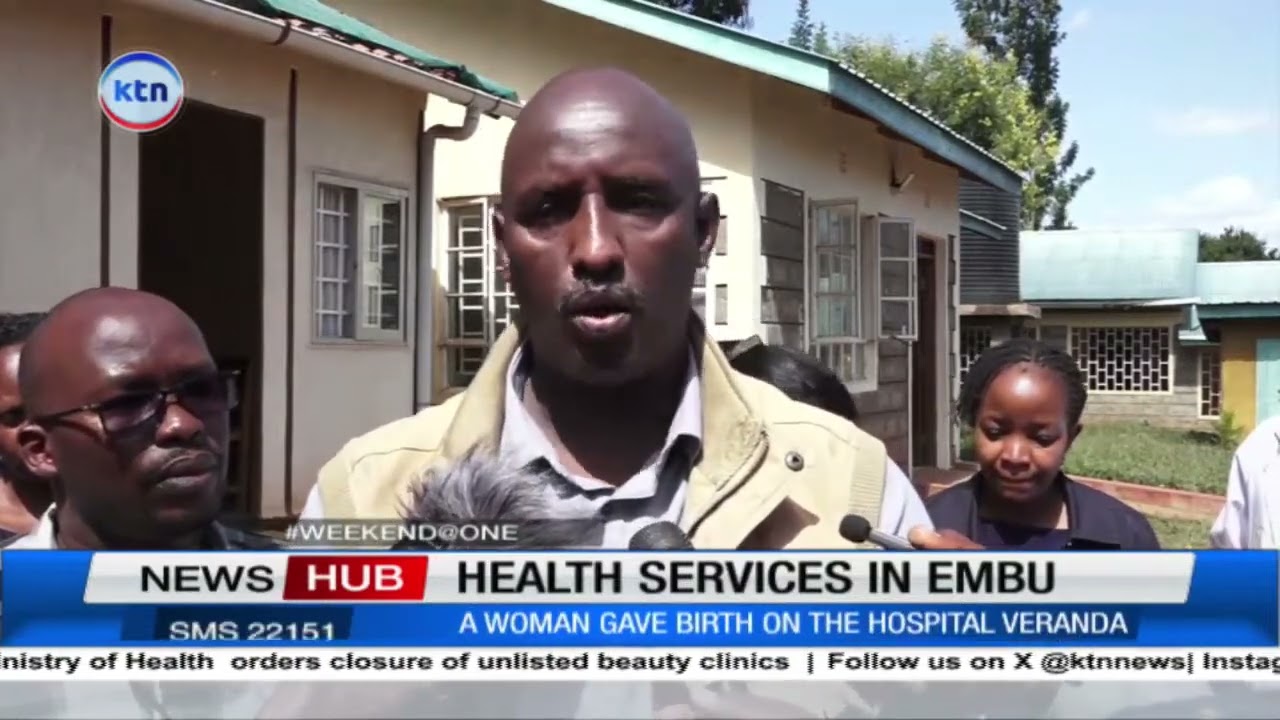 Embu County Suspends Clinical Officer After Woman Gives Birth Unattended on Hospital Veranda