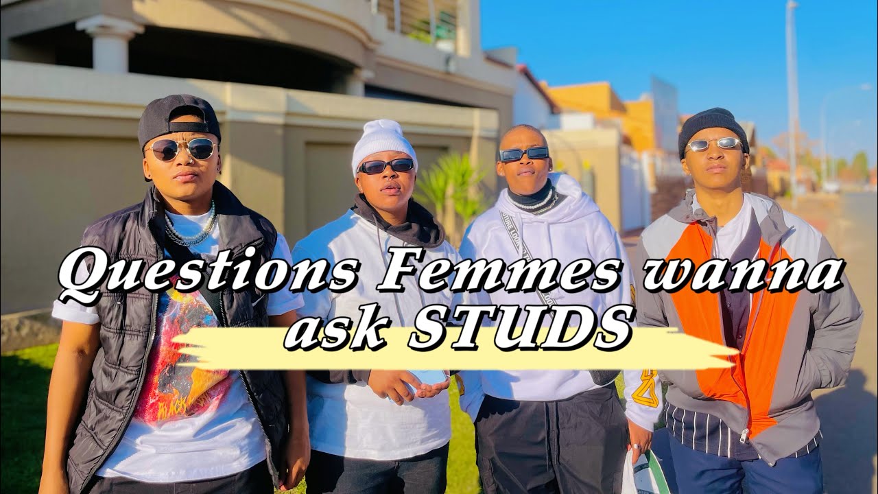 Questions Femmes wanna ask STUDS || Lesbians || SOUTH AFRICA