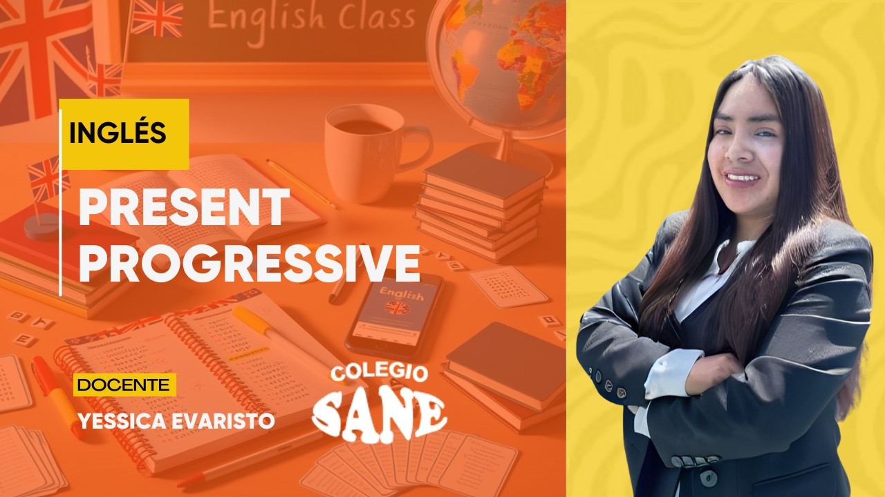 INGLÉS / PRESENT PROGRESSIVE / 5° III BIM / 15 -03