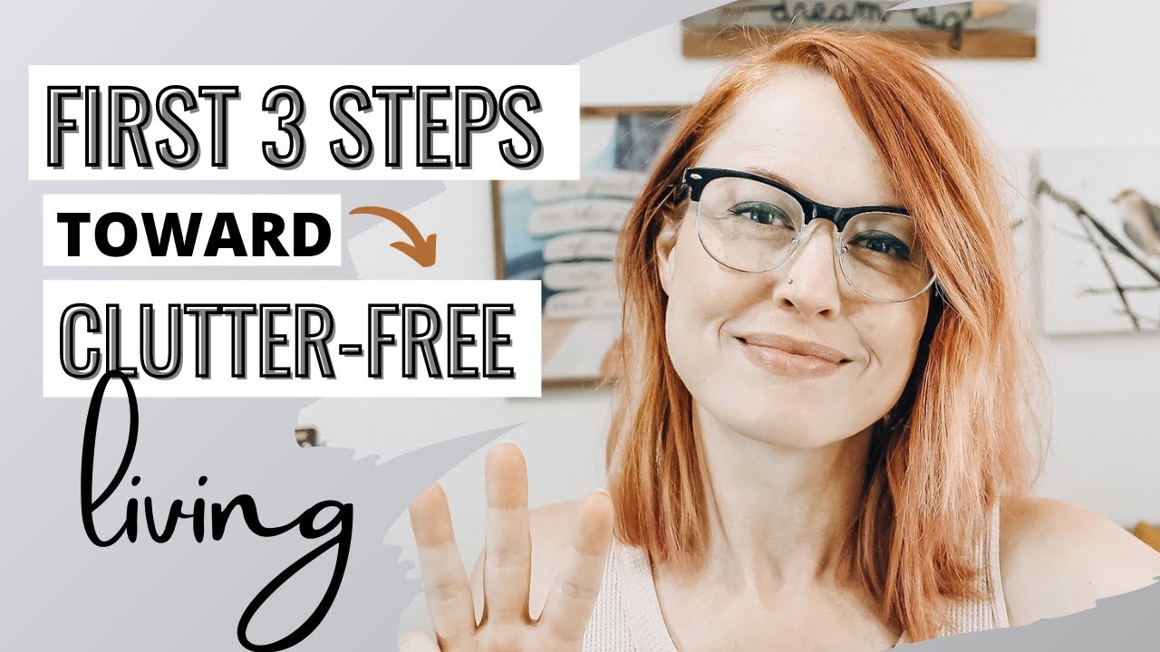 First 3 steps to getting started with Minimalism