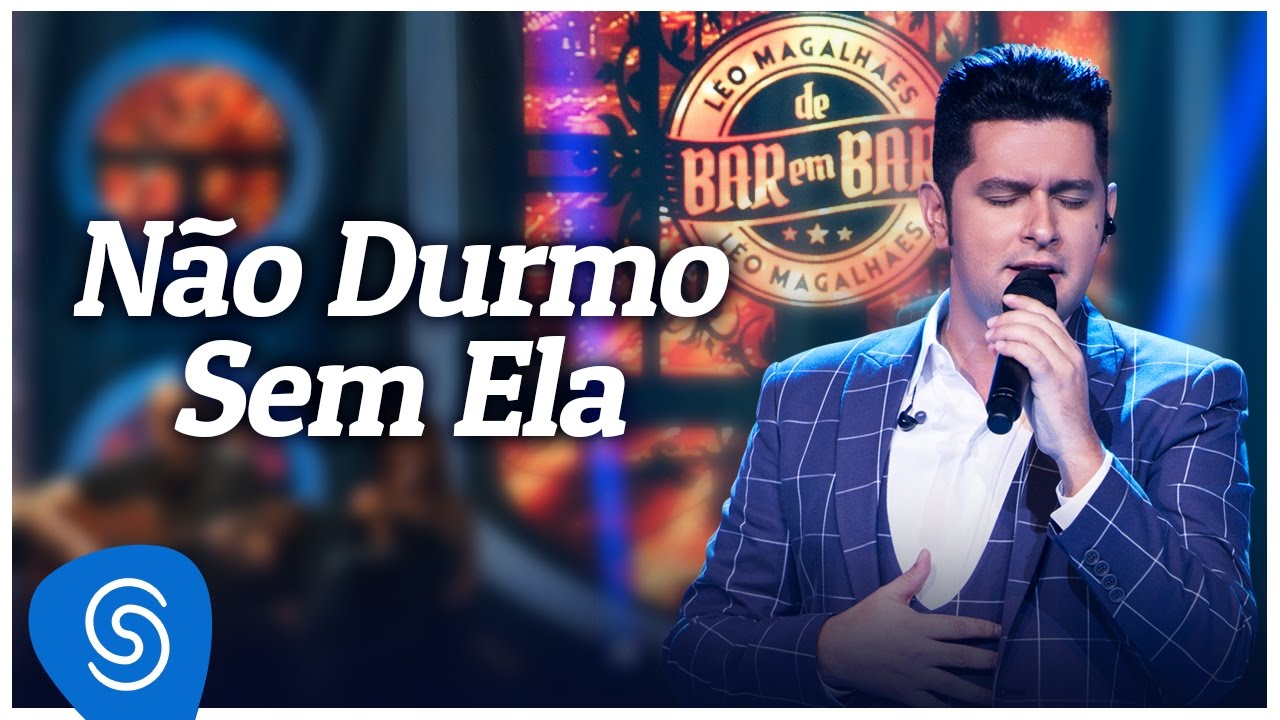 Léo Magalhães - Não Durmo Sem Ela - 