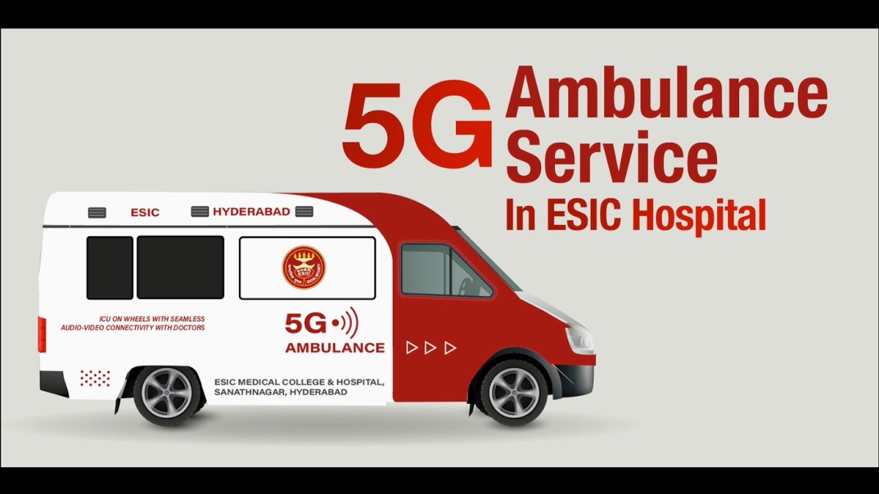 ESIC 5G Ambulance Services - Revolutionizing Emergency Care for Patients!