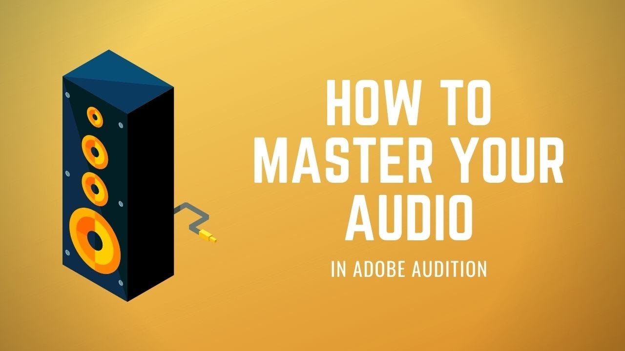 How to master your audio for FREE in Adobe audition (2020)