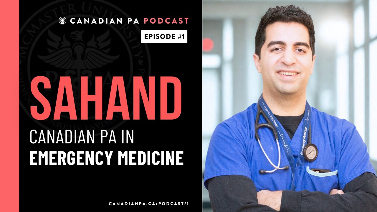 Sahand Ensafi, Canadian Emergency Medicine Physician Assistant