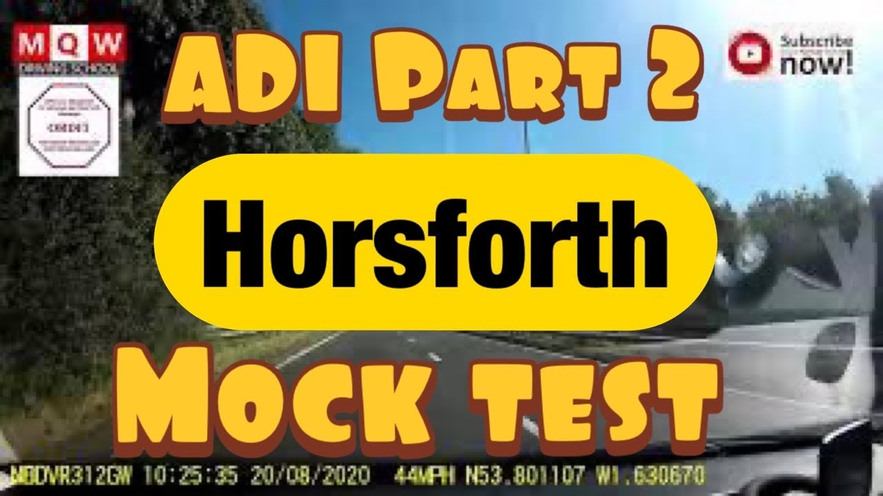 Horsforth | ADI Part 2 | Mock Test | Driving test route | ORDIT instructor training