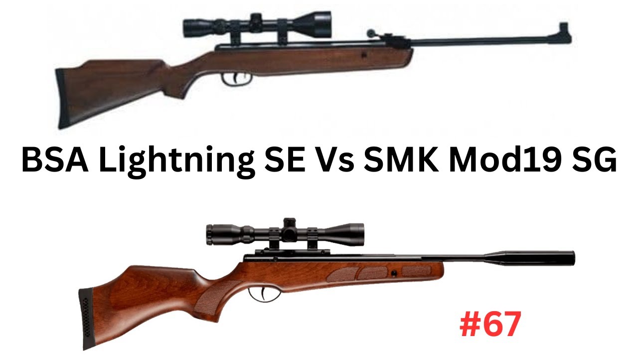 SMK Mod19 SG Vs BSA Lightning SE