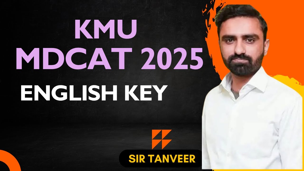 KMU MDCAT 2025 English Paper Discussion (KPK) | Complete Key & Detailed Explanation