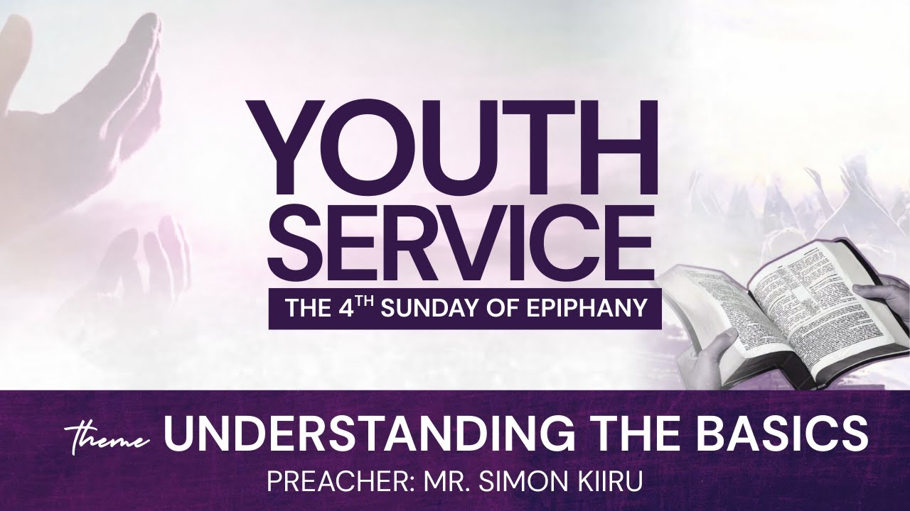 Youth Service | The 4th Sunday of Epiphany