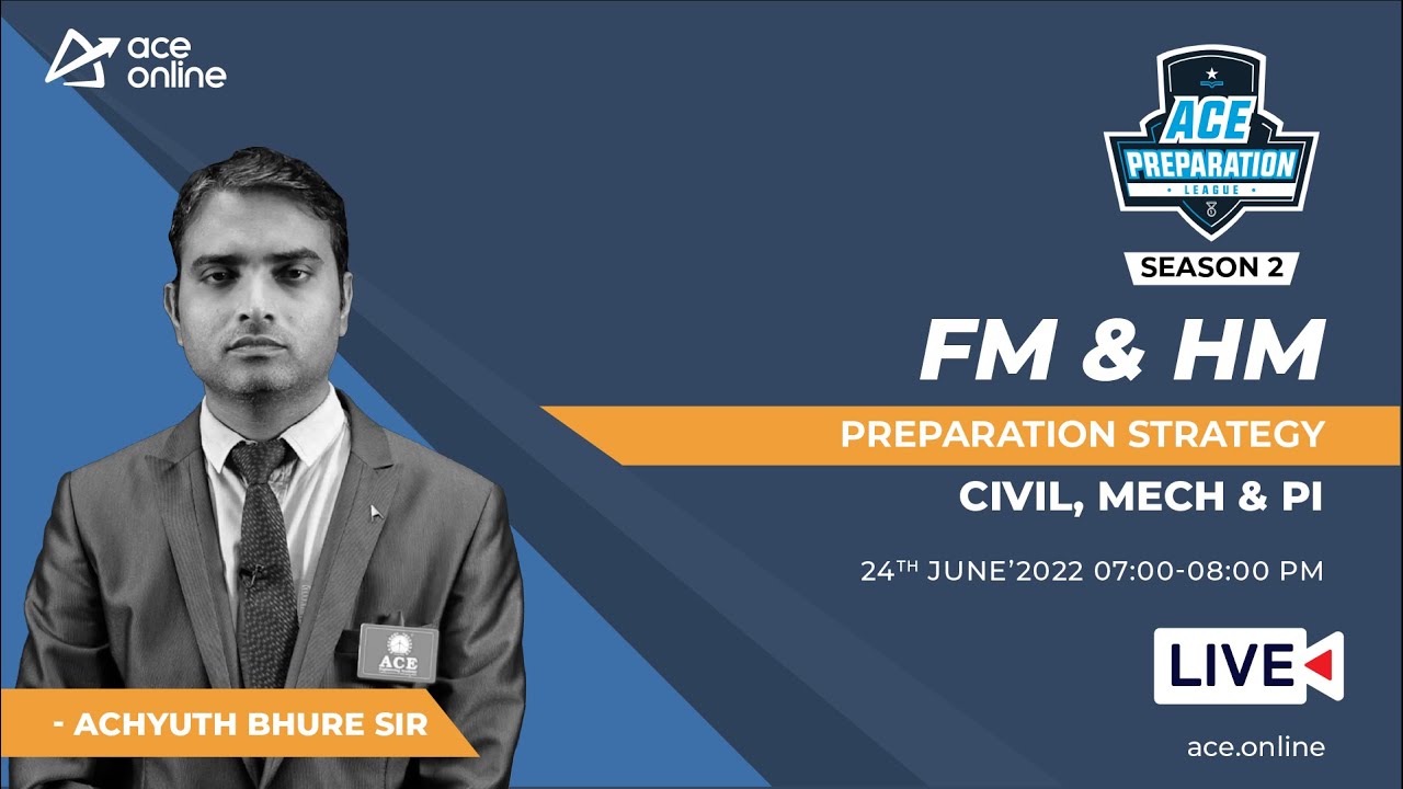 FM & HM - Preparation Strategy for GATE 2023/24 | Achyuth Bhure Sir | CIVIL, MECH & PI | ACE Live
