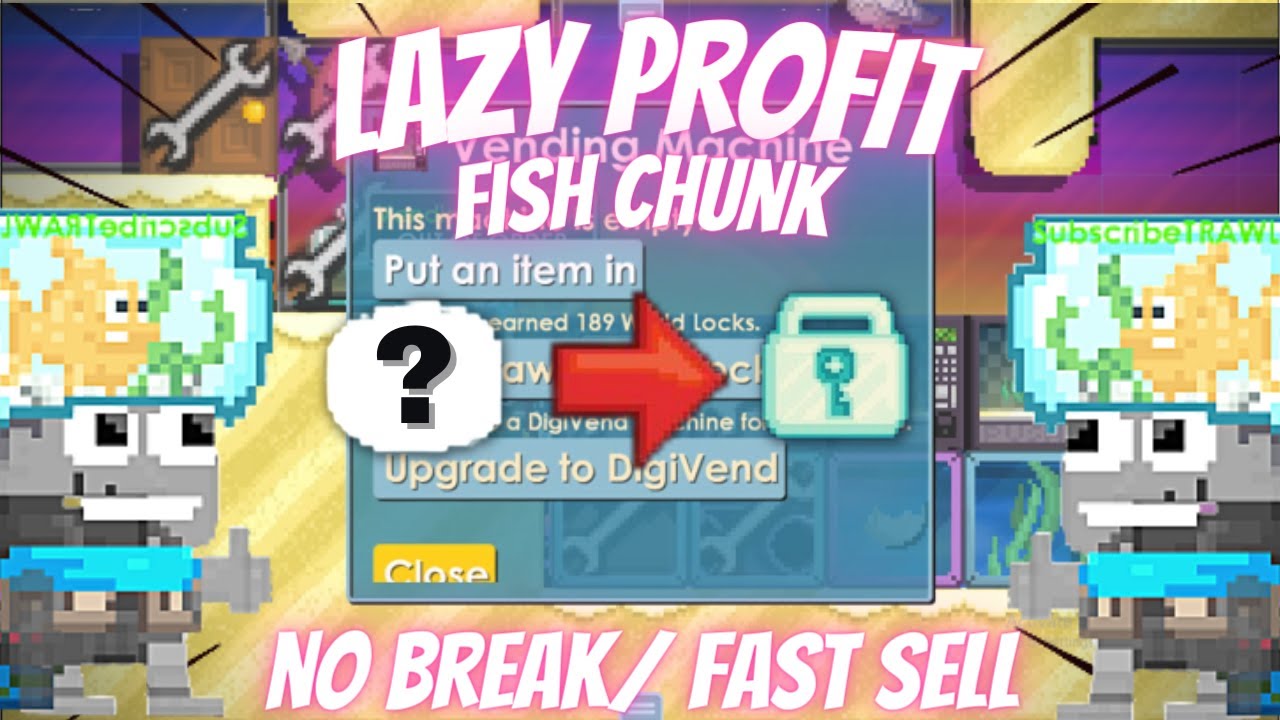 LAZY PROFIT - FISH CHUNK PROFIT NO BREAK/FAST SELL l Growtopia