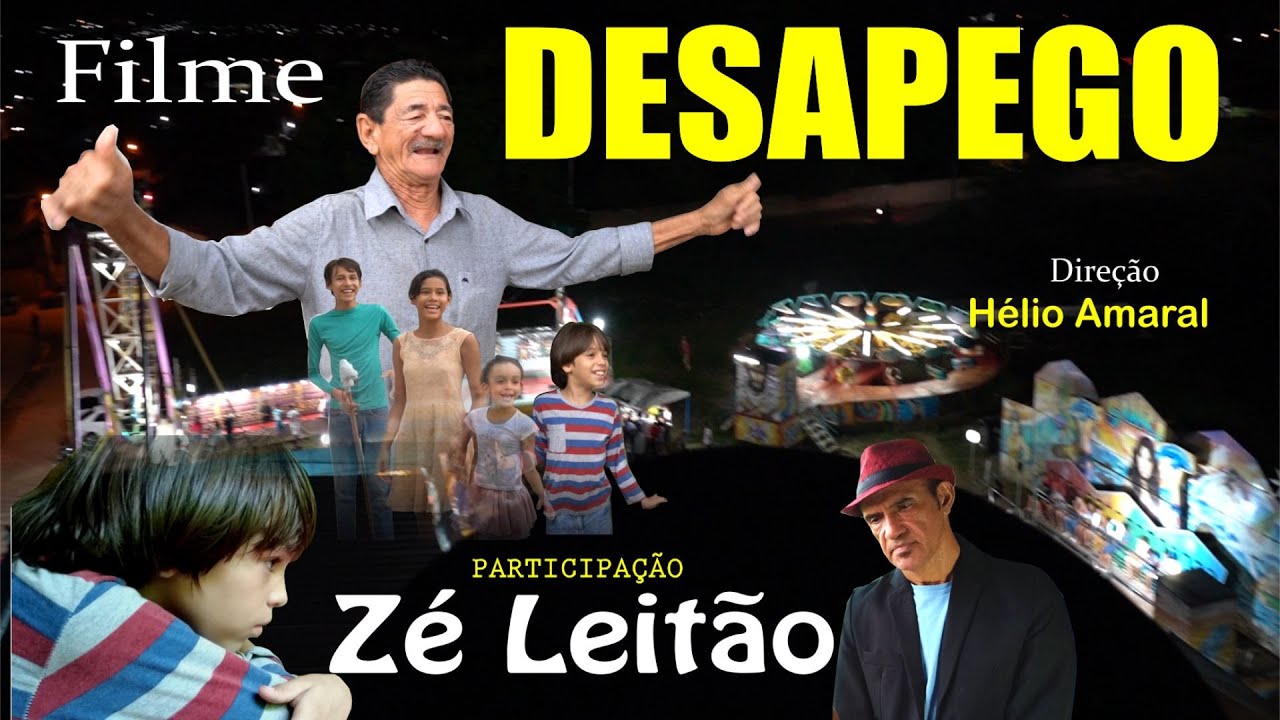 Filme DESAPEGO - Participação ZÉ LEITÃO