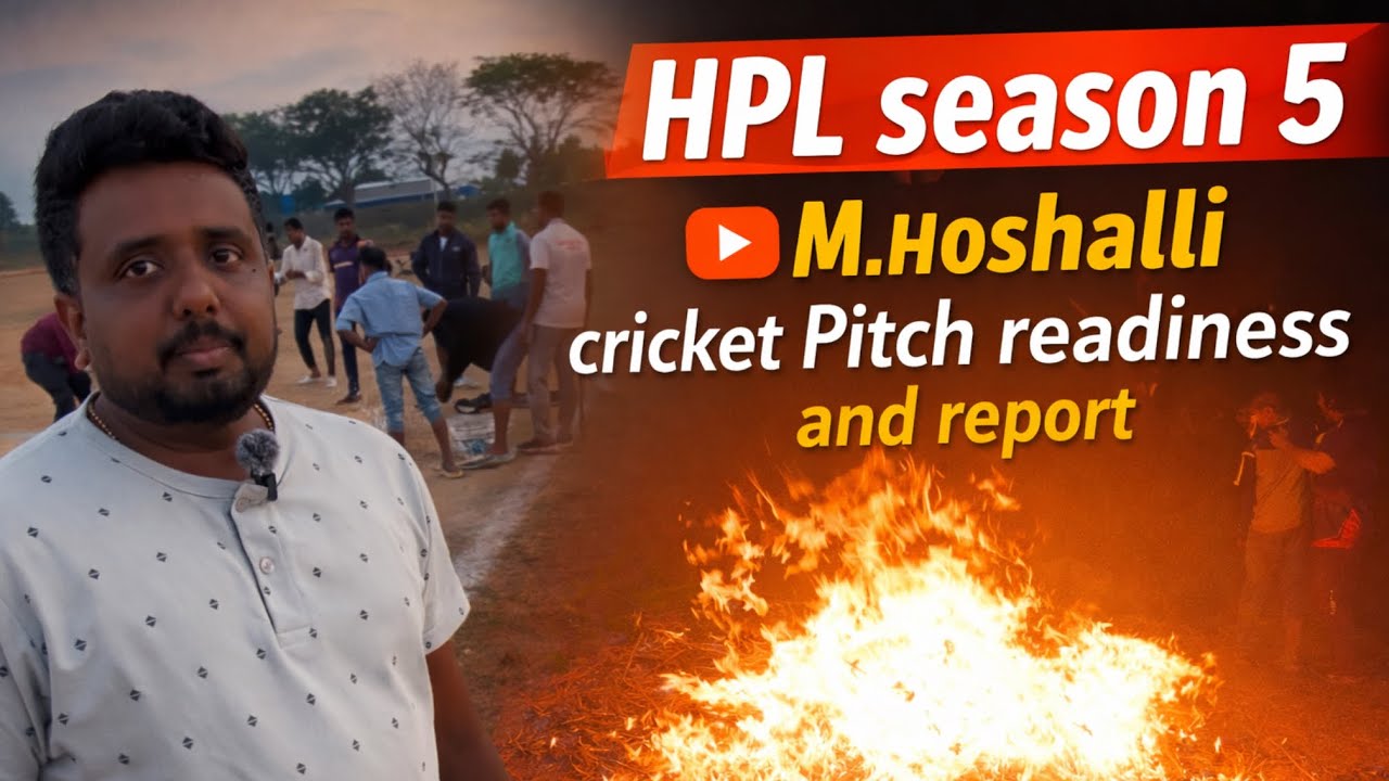 HPL Season 5 | M. Hosahalli Cricket Pitch Readiness & Ground Report 🏏