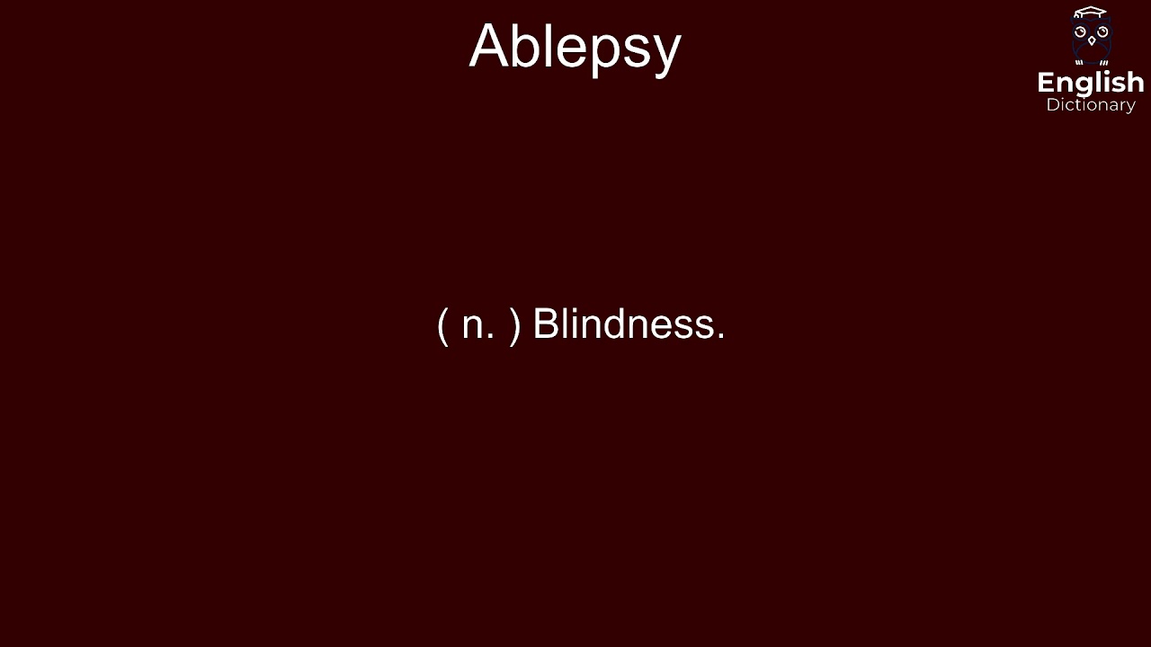 Ablepsy
