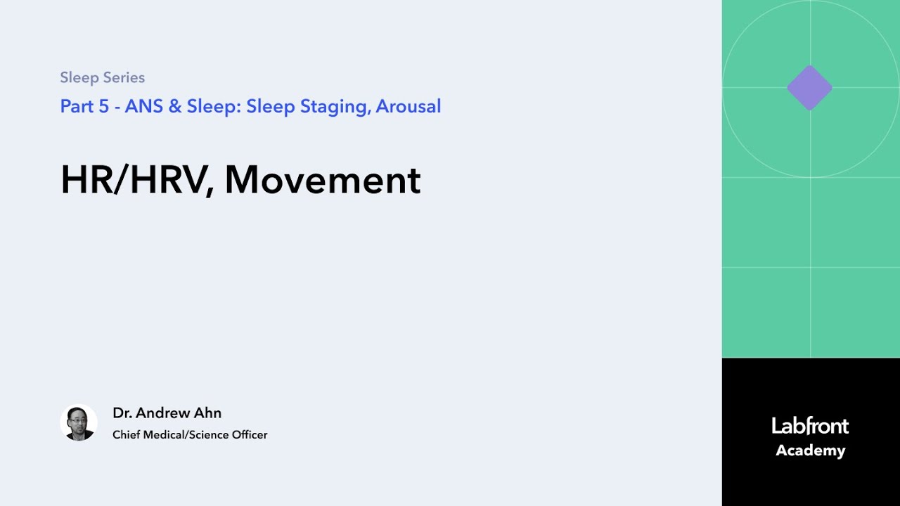 Sleep 5.2 | Understanding Heart Rate, HRV, and Muscle Activity During Sleep