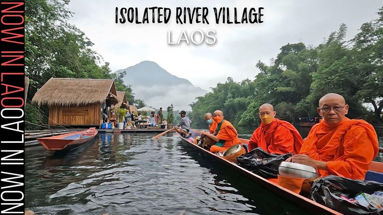 Isolated Lao Village River Boat Tour for $3 | Now in Lao
