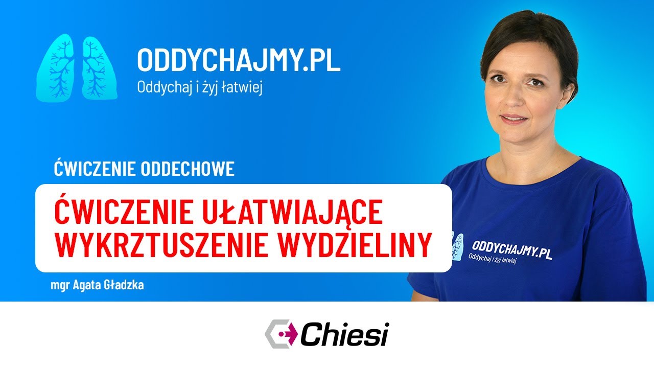 Ćwiczenie ułatwiające wykrztuszenie wydzieliny