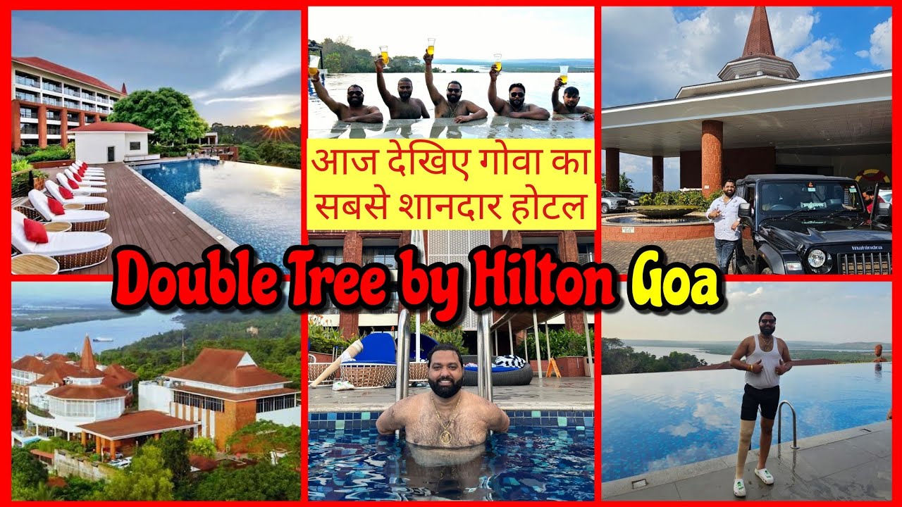 Double Tree by Hilton Panjim Goa, Best hotel of Panjim|| गोवा का सबसे शानदार होटल 👌🏻❤️