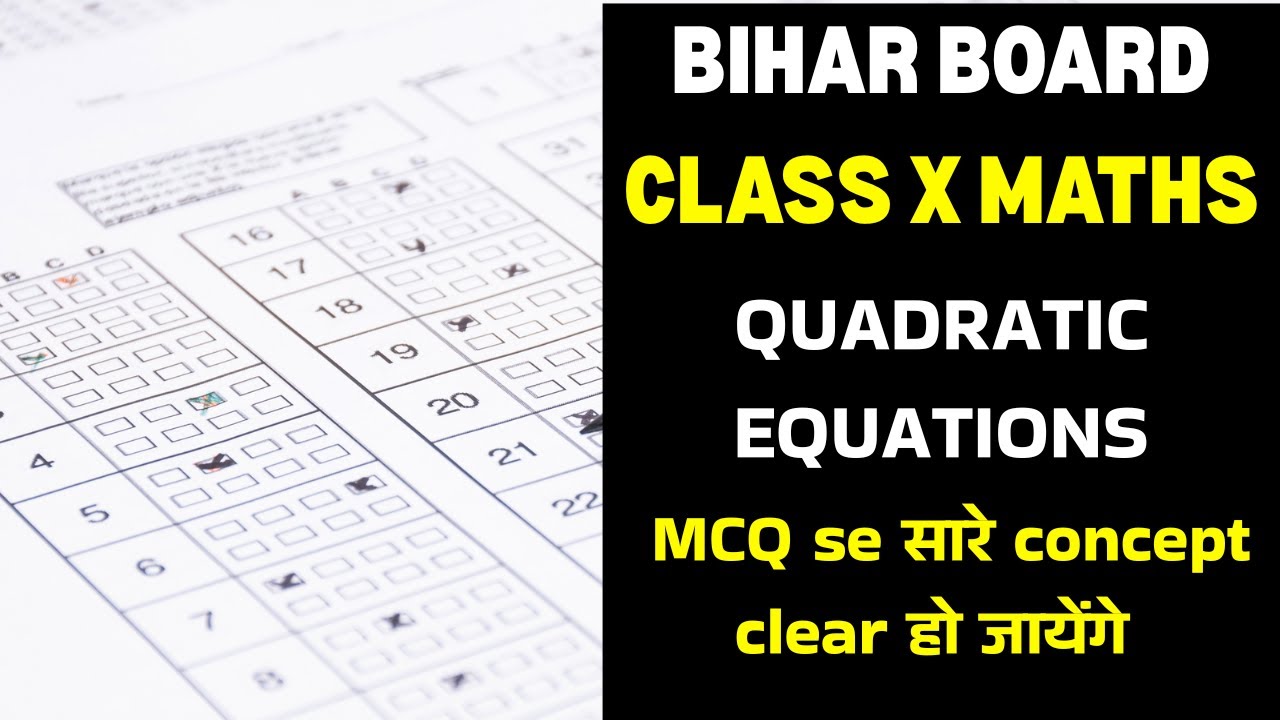 Quadratic Equations MCQs | Exam-Centric Objective Questions with Answers | Class 10 Maths
