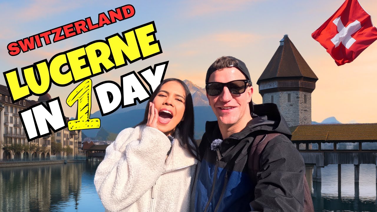 The BEST Way to Explore Lucerne in One Day - Switzerland Travel Guide