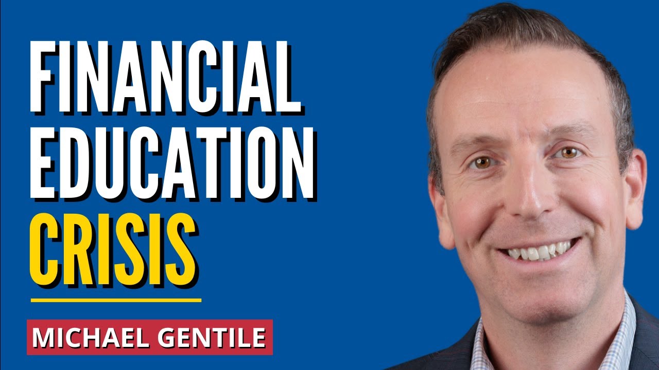 Why Schools Don’t Teach Money—And How It Hurts Us All | Michael Gentile