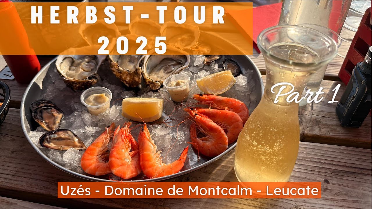 #51 Herbst Tour '25: Ab in die Sonne mit dem XXL-A! Über Uzés und die Camargue nach Leucate