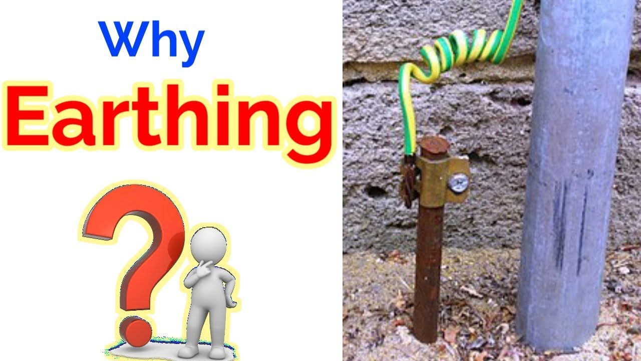 Why we use earthing in electrical equipments? / what is earthing and its purpose