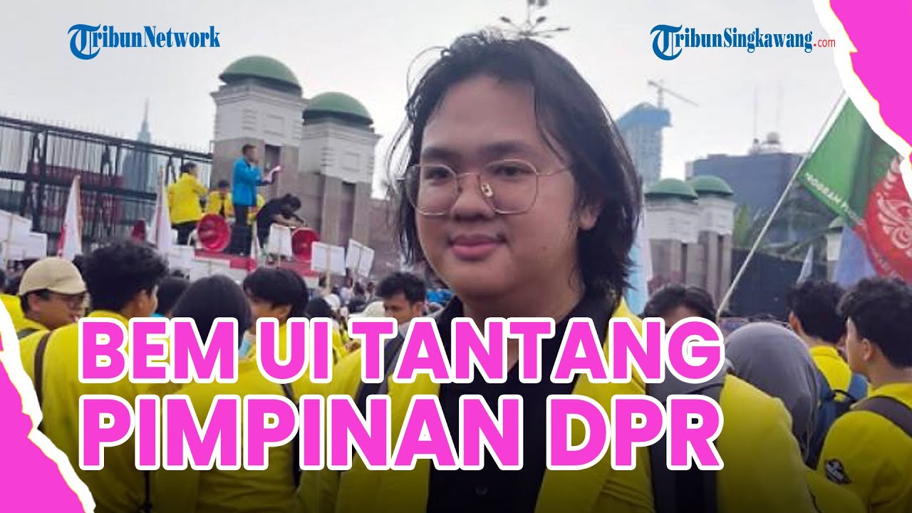 ®️🔴 BEM UI Tantang Pimpinan DPR Temui Massa Aksi❗Jangan Mengundang Hanya untuk Meredam