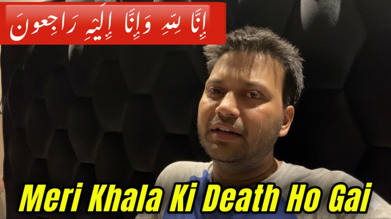Meri Khala Ki Death Ho Gai Sub Un K Liye Dua Kar Day || Aqsa Ali Vlogs