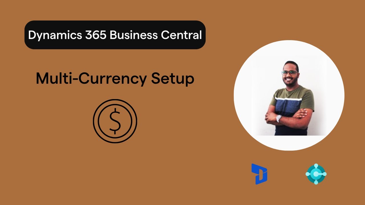 Setting Up Multi-Currency in Business Central | Step-by-Step Tutorial