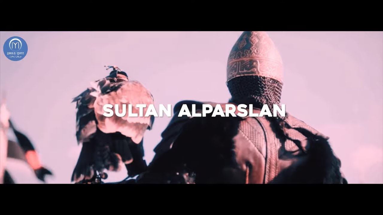 Sultan Muhammad Alparslan ☆ Malazgirt Conqueror ☆ سلطان محمد الپ ارسلان [Conquest Anthem]