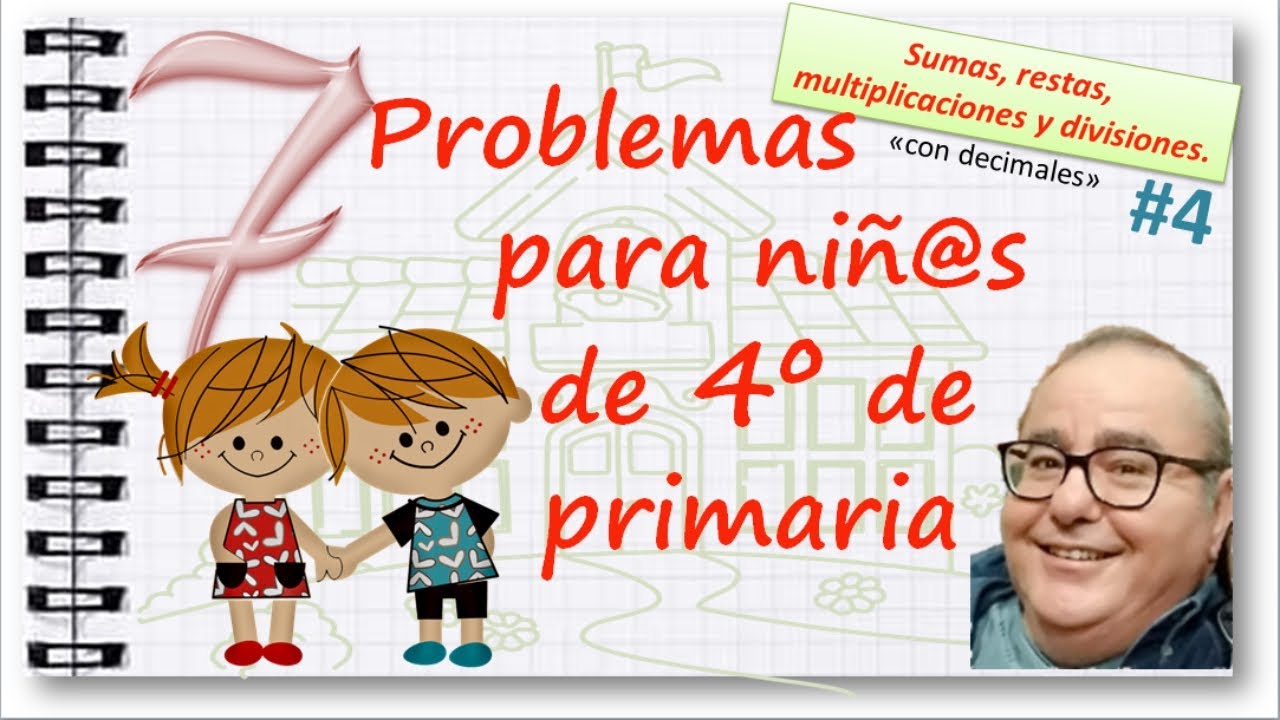 PROBLEMAS de SUMAS, RESTAS,PRODUCTOS, y DIVISONES, CUARTO de PRIMARIA #4 @ACADEMIADIEGO