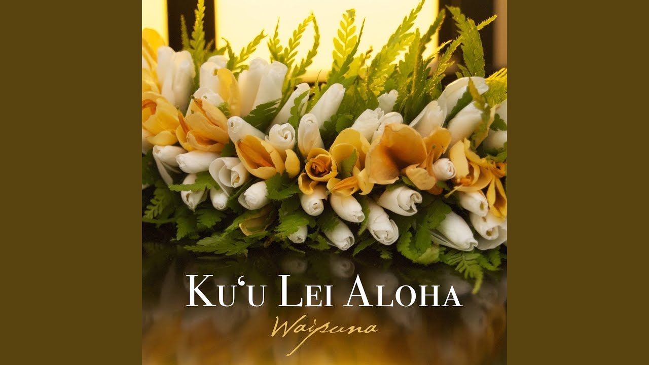 E Ku'u Sweet Lei Poina 'Ole