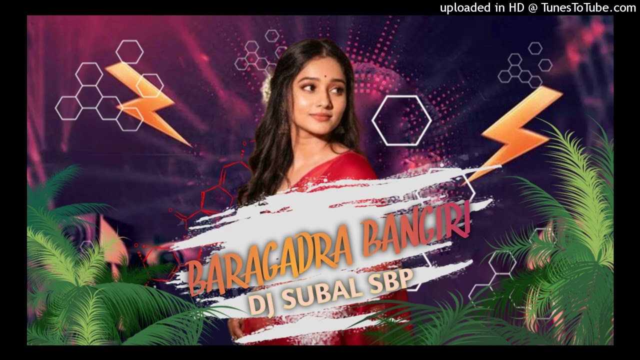 BARAGADRA BANGIRI (Sambalpuri Remix) 2025