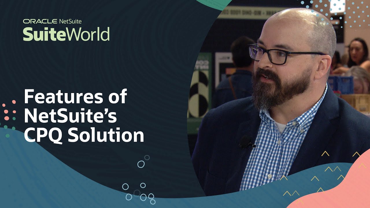 NetSuite TV at SuiteWorld 2023: How NetSuite CPQ can improve selling for your business