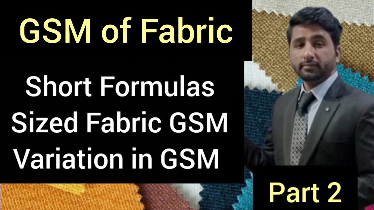 GSM Short formulas for Fabric | part 2 | variation in GSM | Textile Ride