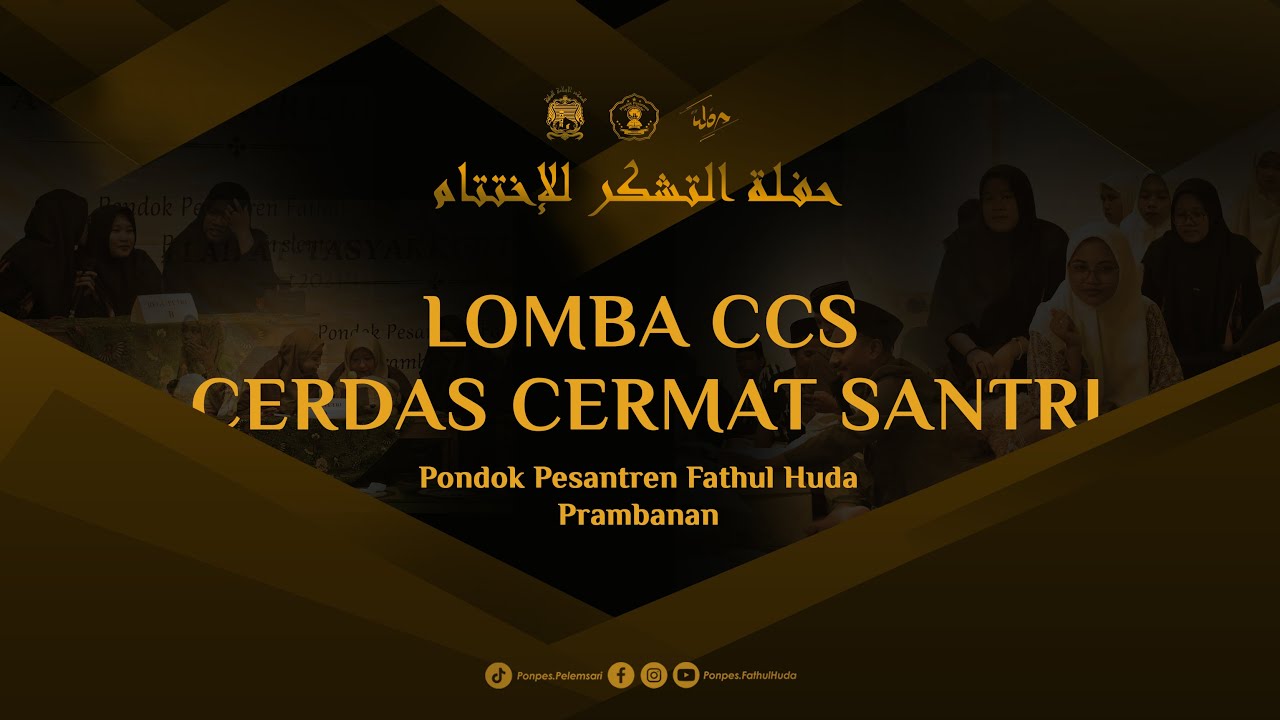 LOMBA CERDAS CERMAT SANTRI | CCS PONPES FATHUL HUDA PRAMBANAN 2026