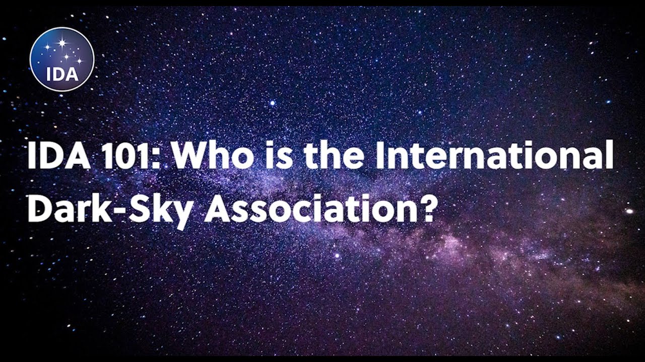 IDA 101: Who is the International Dark-Sky Association