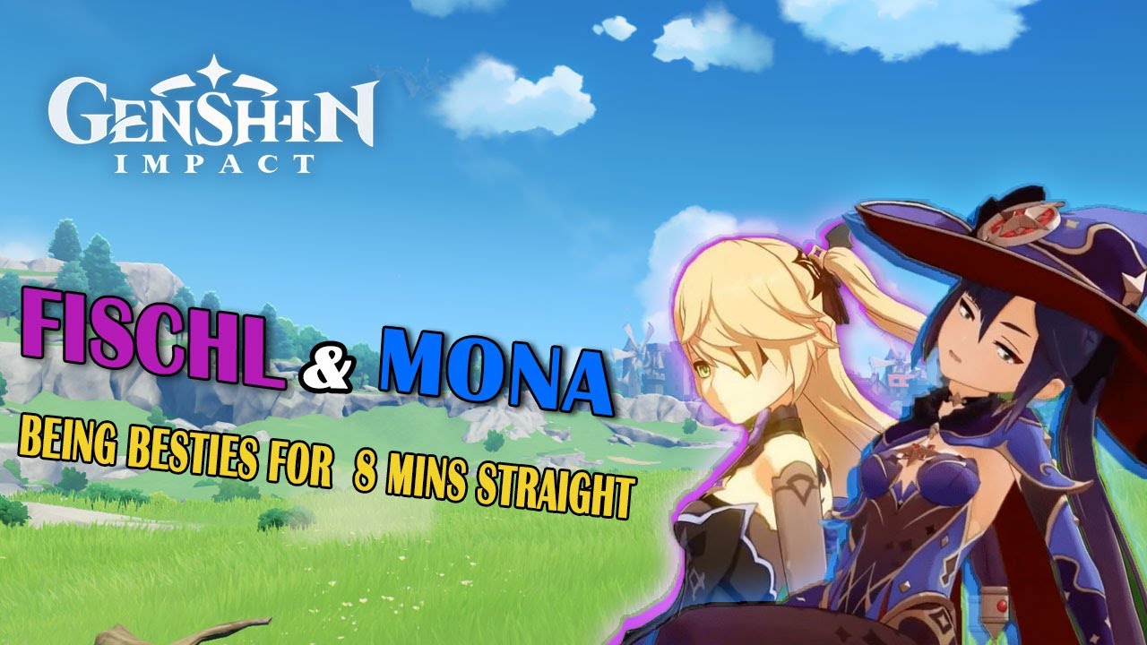 Fischl and Mona being besties for 8 minutes straight | ENG Dub