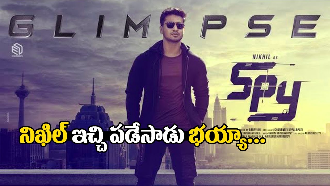 SPY Glimpse | Nikhil Siddharth | Garry BH | Sricharan Pakala | TJROPENTALK