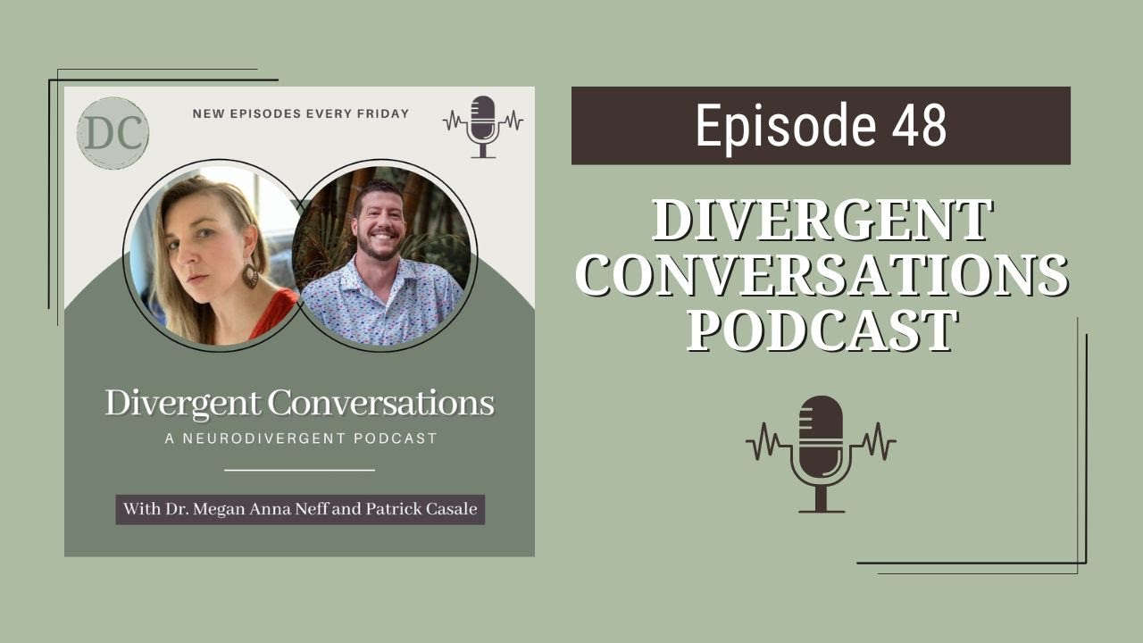 Episode 48: “What is Autism?” (Part 1): Understanding Autistic Communication