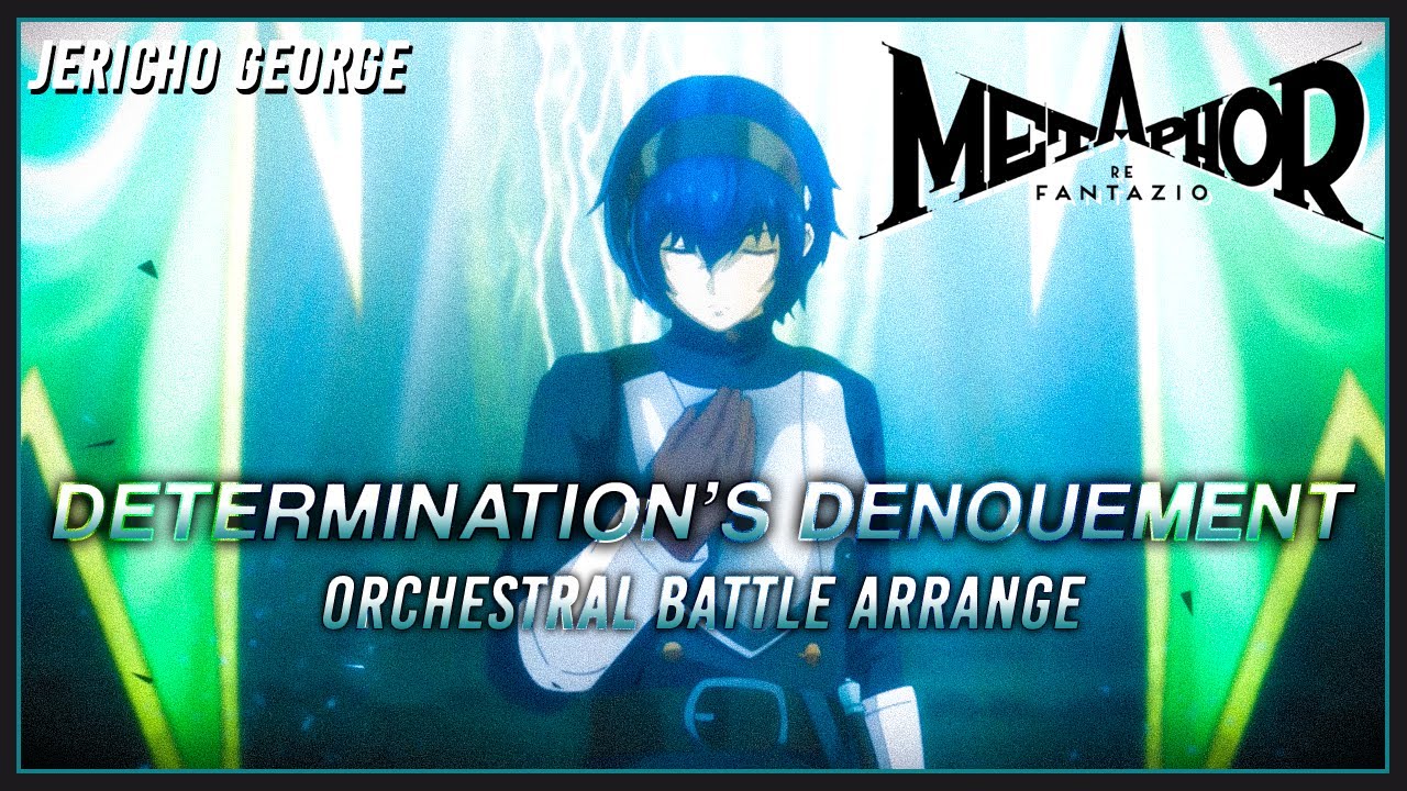 Determination's Denouement (Metaphor: ReFantazio) ~Orchestral Battle Arrange~