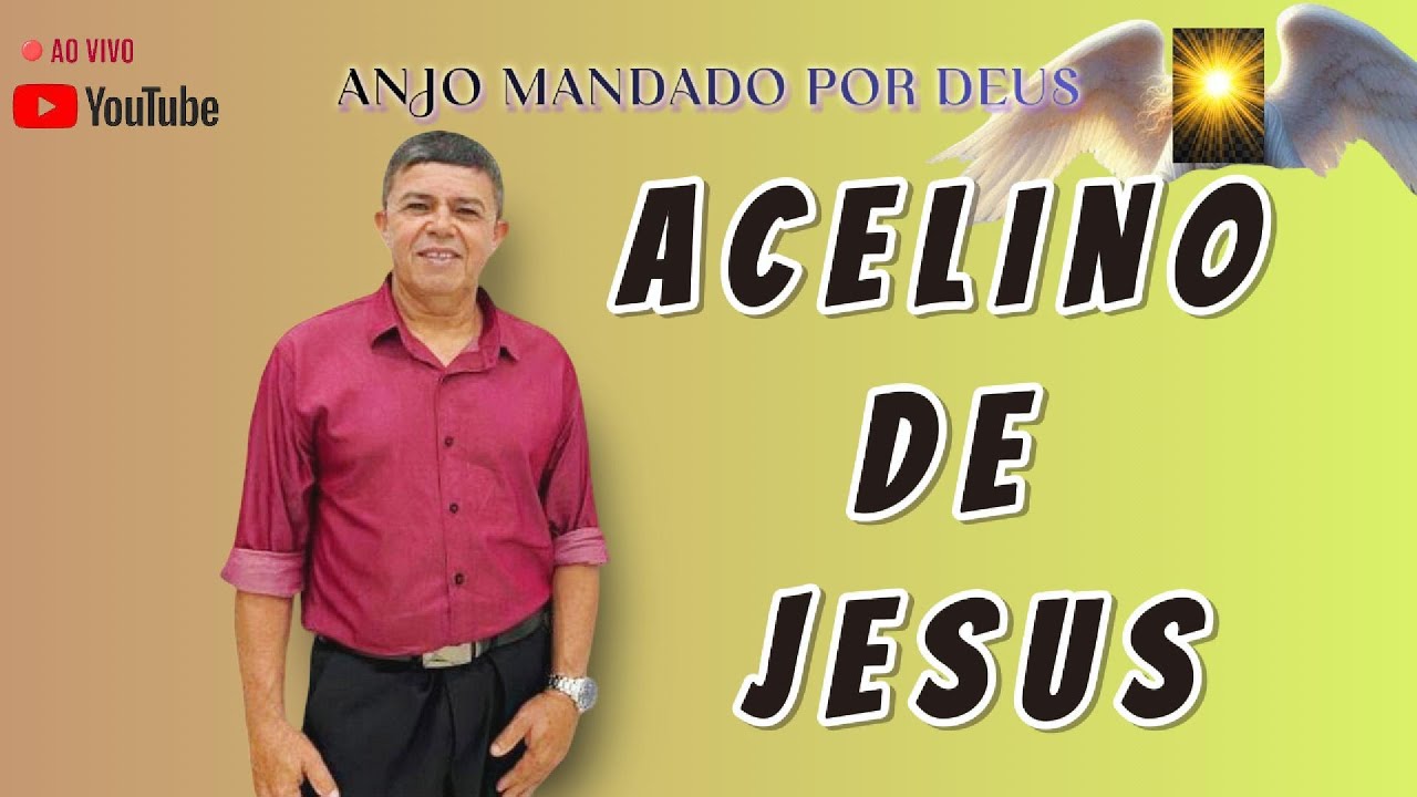 ANJO MANDADO POR DEUS - ACELINO DE JESUS