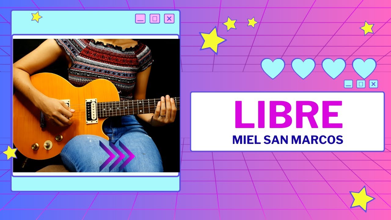 🎸🔥 Libre - Miel San Marcos - Guitarra Eléctrica 2 - Partituras y Tabs 🎸🎶