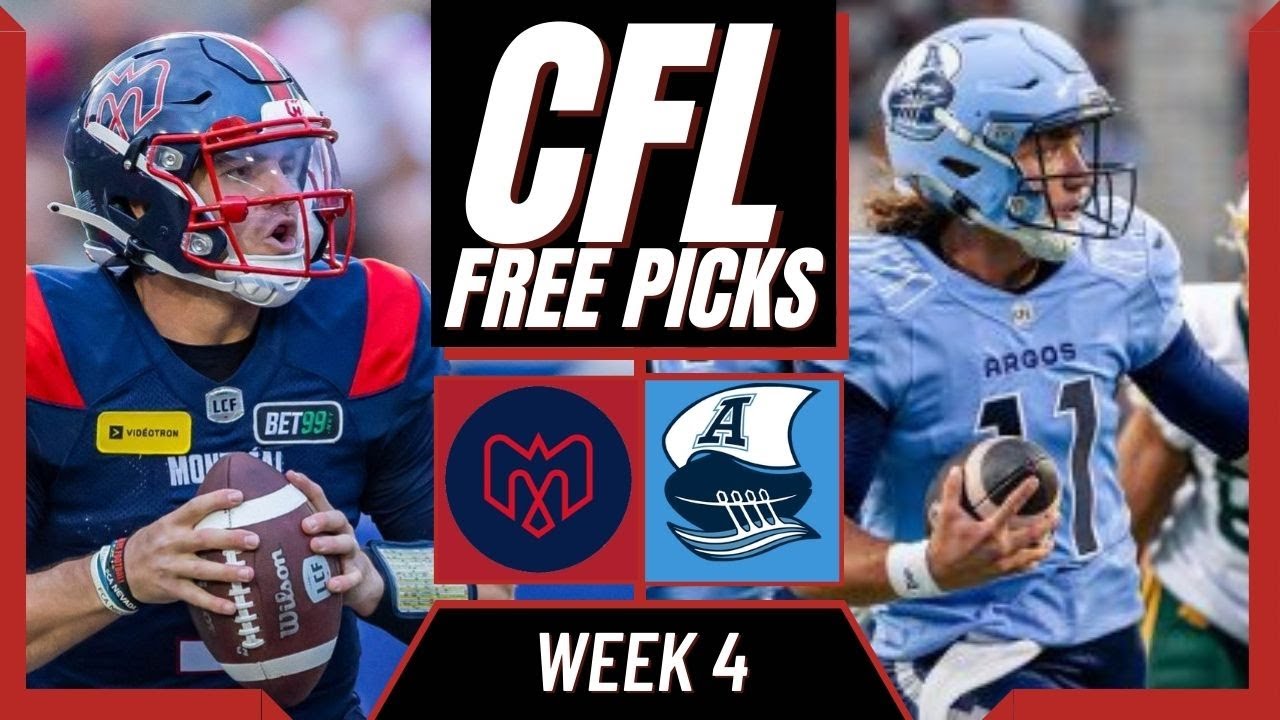 ALOUETTES vs ARGONAUTS CFL Picks and Predictions (Week 4) | CFL Free Picks Today